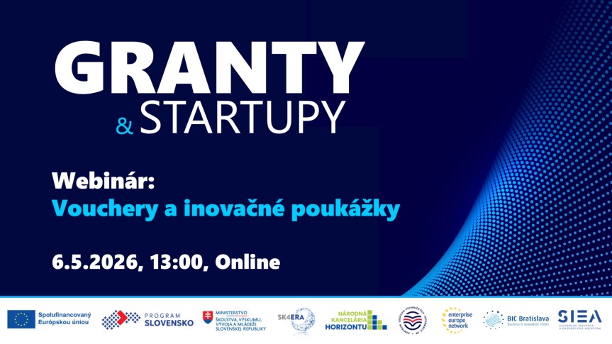 Webinár: Vouchery a inovačné poukážky pre startupy a inovatívne MSP (Online,&nbsp;6.5.2026)